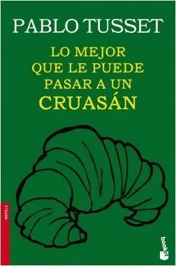 LO MEJOR QUE LE PUEDE PASAR A UN CRUASÁN