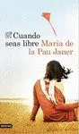 CUANDO SEAS LIBRE