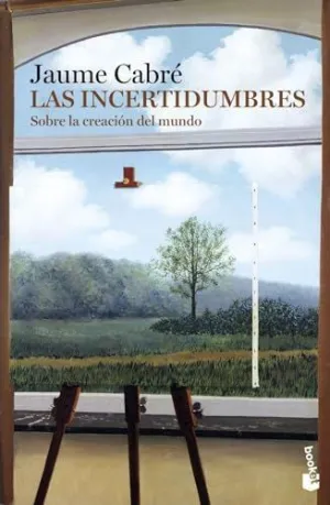 LAS INCERTIDUMBRES LAS INCERTIDUMBRES