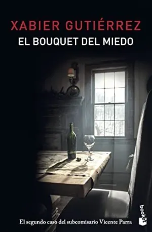 EL BOUQUET DEL MIEDO EL BOUQUET DEL MIEDO
