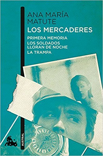 LOS MERCADERES: PRIMERA MEMORIA - LOS SOLDADOS LLORAN DE NOCHE - LA TRAMPA