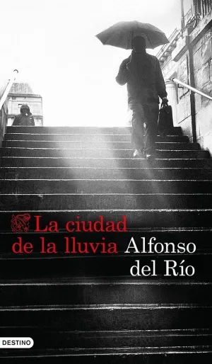 LA CIUDAD DE LA LLUVIA LA CIUDAD DE LA LLUVIA