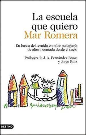 LA ESCUELA QUE QUIERO