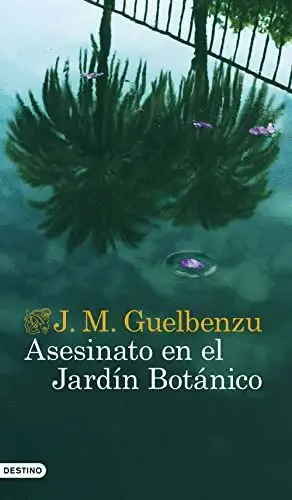 ASESINATO EN EL JARDÍN BOTÁNICO