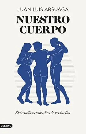 NUESTRO CUERPO: <BR>