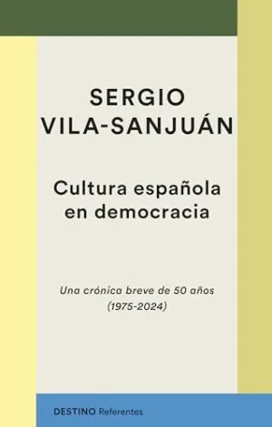 CULTURA ESPAÑOLA EN DEMOCRACIA