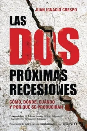 LAS DOS PROXIMAS RECESIONES