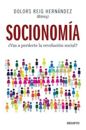SOCIONOMIA: ¿VAS A PERDERTE LA REVOLUCIÓN SOCIAL?
