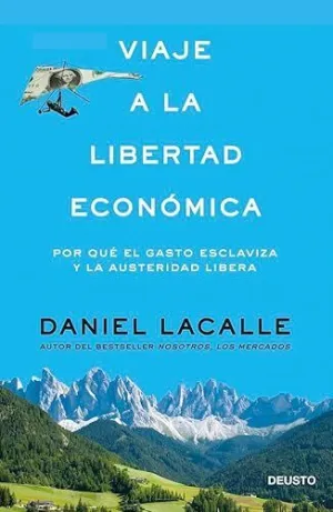 VIAJE A LA LIBERTAD ECONOMICA
