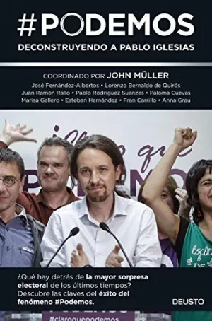 \PODEMOS: DECONSTRUYENDO A PABLO IGLESIAS