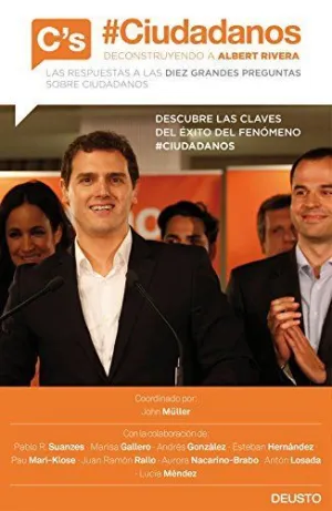 \CIUDADANOS: LAS RESPUESTAS A LAS DIEZ GRANDES PREGUNTAS SOBRE CIUDADANOS