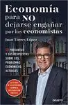 ECONOMÍA PARA NO DEJARSE ENGAÑAR POR LOS ECONOMIST