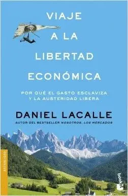 VIAJE A LA LIBERTAD ECONOMICA