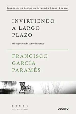 INVIRTIENDO A LARGO PLAZO: MI EXPERIENCIA COMO INVERSOR