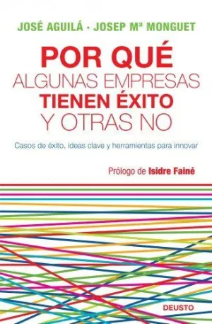 POR QUE ALGUNAS EMPRESAS TIENEN EXITO Y OTRAS NO