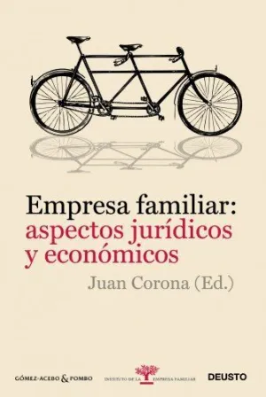 EMPRESA FAMILIAR: ASPECTOS JURIDICOS Y ECONOMICOS