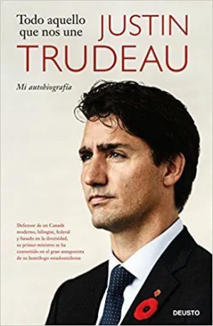 TODO AQUELLO QUE NOS UNE: MI AUTOBIOGRAFÍA TODO AQUELLO QUE NOS UNE: MI AUTOBIOGRAFÍA