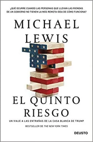 EL QUINTO RIESGO: UN VIAJE A LAS ENTRAÑAS DE LA CASA BLANCA DE TRUMP