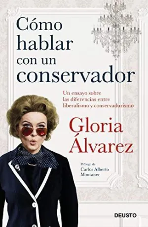 Cómo Hablar con un Conservador