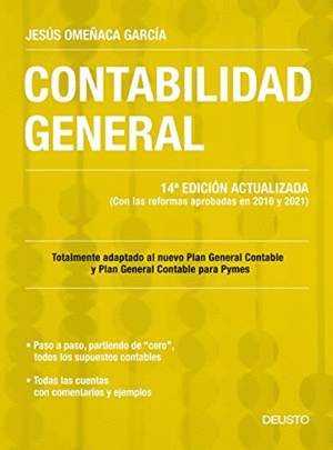 CONTABILIDAD GENERAL. 14ª EDICIÓN ACTUALIZADA (CON LAS REFORMAS APROBADAS EN 2016 Y 2021)