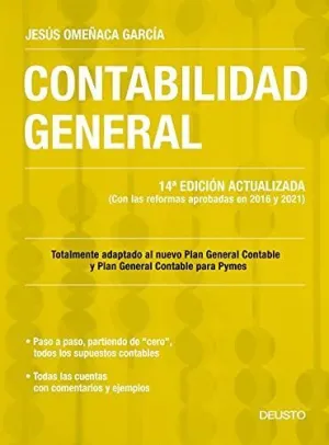 CONTABILIDAD GENERAL. 14ª EDICIÓN ACTUALIZADA (CON LAS REFORMAS APROBADAS EN 2016 Y 2021)