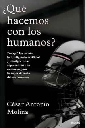 ¿QUÉ HACEMOS CON LOS HUMANOS?