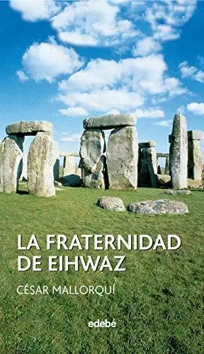 FRATERNIDAD DE EIHWAZ, LA