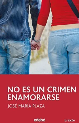 NO ES UN CRIMEN ENAMORARSE
