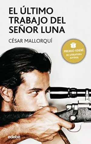 ULTIMO TRABAJO DEL SEÑOR LUNA, EL