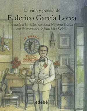 VIDA Y POESIA DE FEDERICO GARCIA LORCA, LA