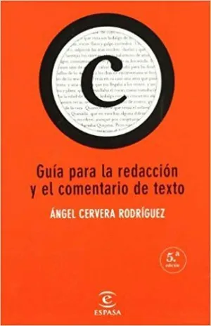 GUIA PARA LA REDACCION Y EL COMENTARIO DE TEXTO