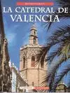 LA CATEDRAL DE VALENCIA