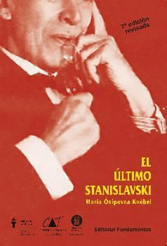 EL ÚLTIMO STANISLAVSKI (ED. REVISADA).