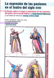 LA EXPRESION DE LAS PASIONES EN EL TEATRO DEL SIGLO XVIII: EL ENSAYO SOBRE EL ORIGEN Y NATURALEZA DE