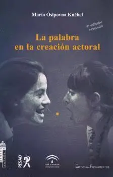 LA PALABRA EN LA CREACIÓN ACTORAL LA PALABRA EN LA CREACIÓN ACTORAL