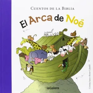 CUENTOS DE LA BIBLIA: EL ARCA DE NOE
