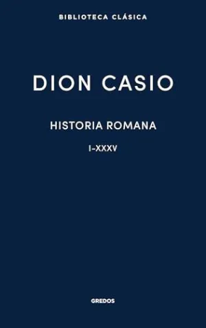 HISTORIA ROMANA. LIBROS I-XXXV
