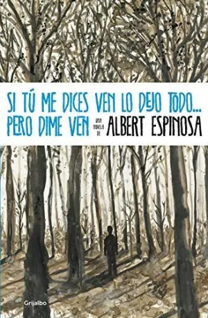 Si tu me Dices Ven lo Dejo Todo Pero Dime Ven