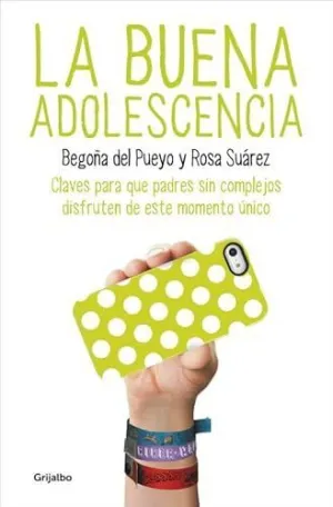 LA BUENA ADOLESCENCIA