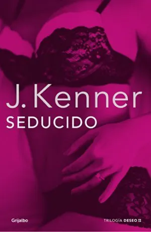 SEDUCIDO (LA TRILOGIA DESEO 2)