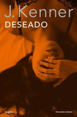 DESEADO (LA TRILOGIA  DESEO 1)