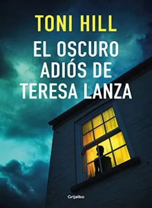 EL OSCURO ADIOS DE TERESA LANZA EL OSCURO ADIOS DE TERESA LANZA