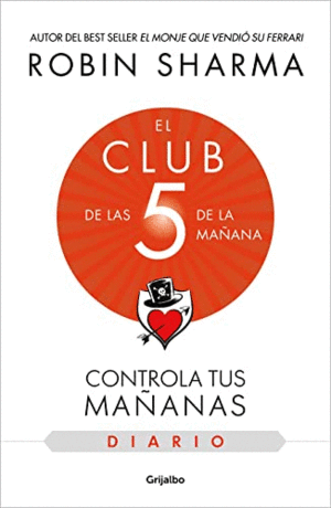 EL CLUB DE LAS 5 DE LA MAÑANA. CONTROLA TUS MAÑANAS (DIARIO)