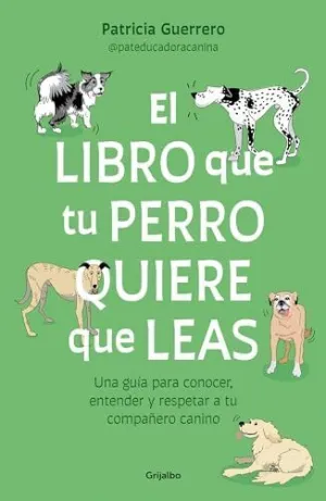 El Libro que tu Perro Quiere que Leas