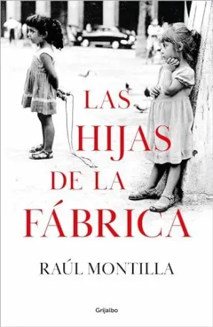 LAS HIJAS DE LA FÁBRICA