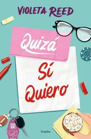 Quizá sí Quiero (Quererte 2)