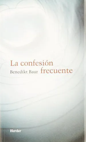 LA CONFESIÓN FRECUENTE