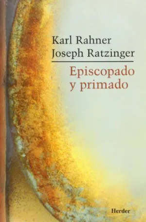 EPISCOPADO Y PRIMADO