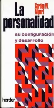 LA PERSONALIDAD: SU CONFIGURACIÓN Y DESARROLLO