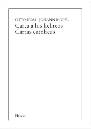 CARTA A LOS HEBREOS. CARTAS CAT?LICAS (IBD)